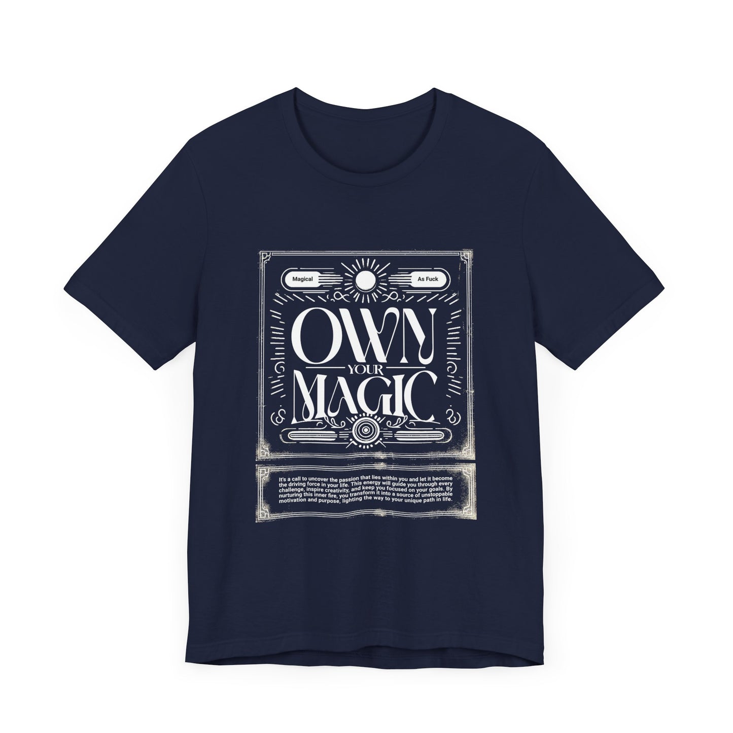 Own Your Magic Tee