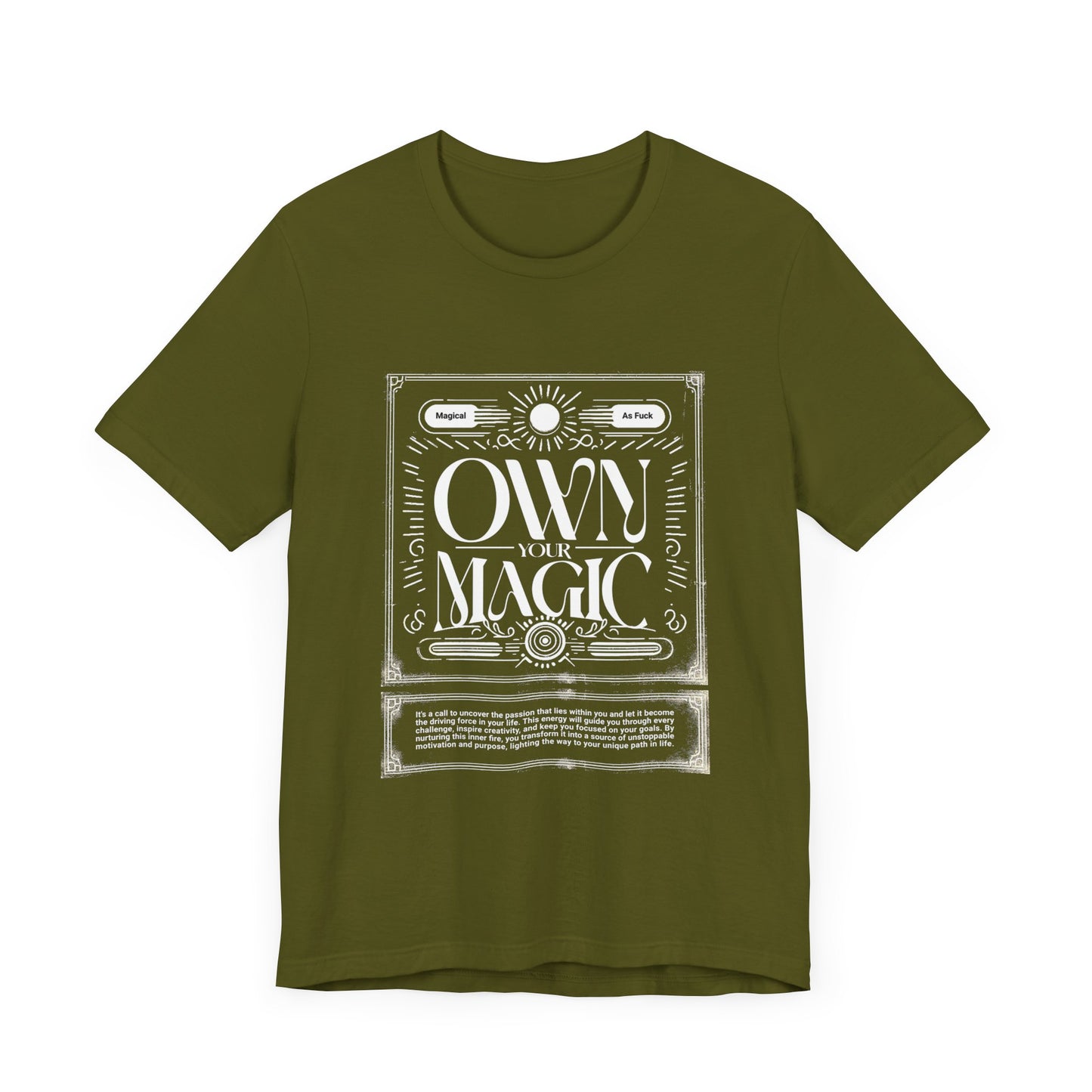 Own Your Magic Tee