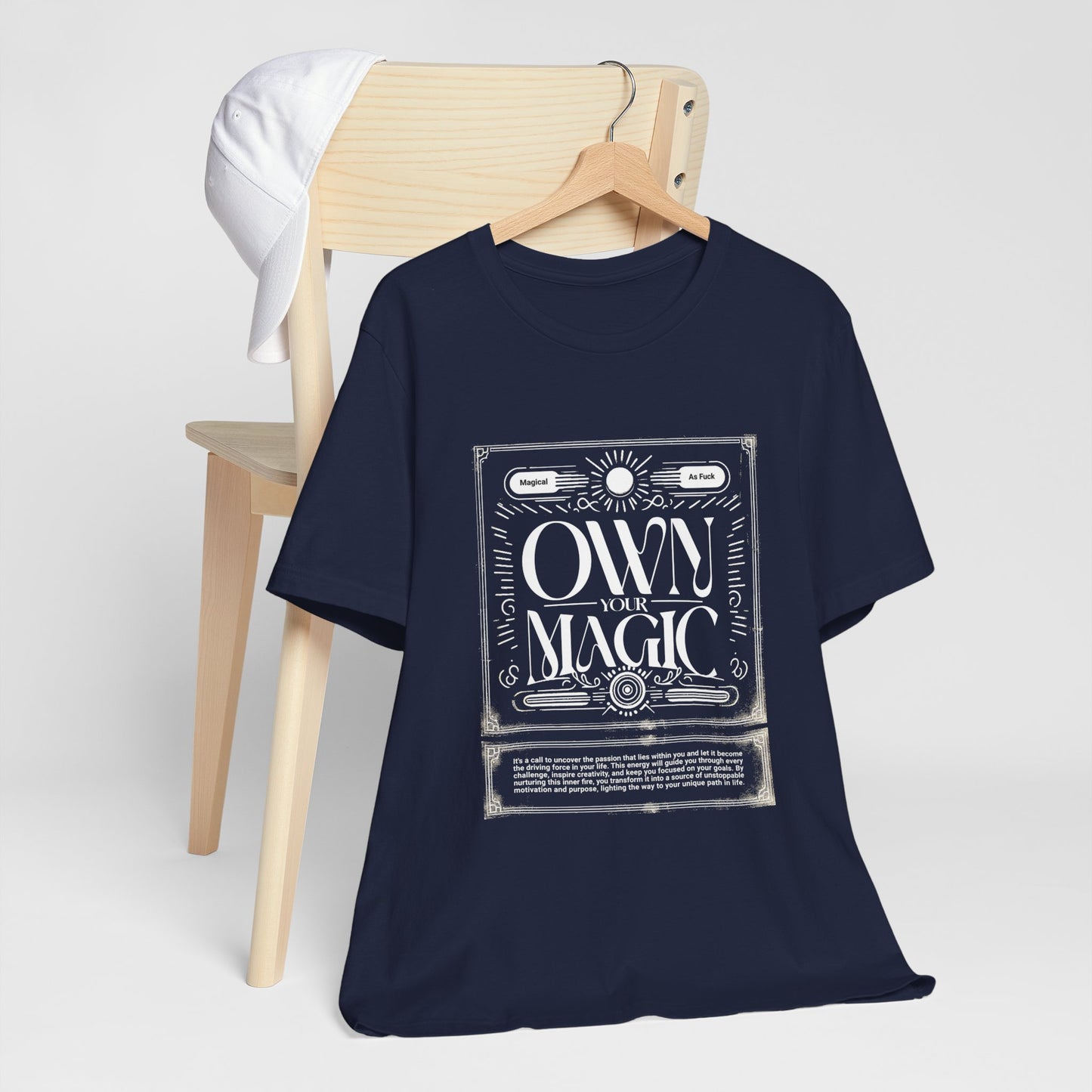 Own Your Magic Tee