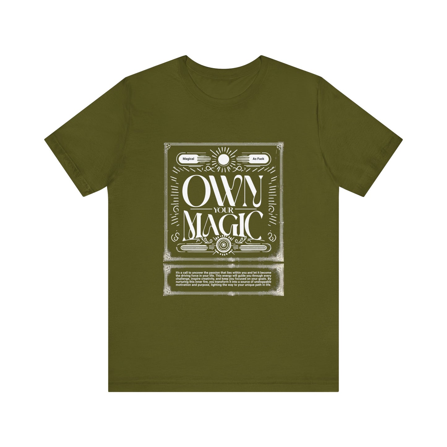 Own Your Magic Tee